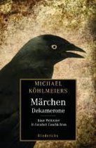 Michael Köhlmeiers Märchen-Dekamerone