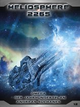 Heliosphere 2265 12 - Heliosphere 2265 - Band 12: Omega - Der Jahrhundertplan (Science Fiction)
