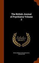 The British Journal of Psychiatry Volume 2