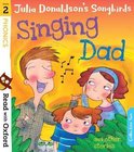 Read with Oxford Stage 2 Julia Donaldson's Songbirds Singing Dad and Other Stories