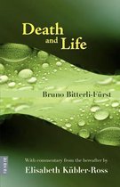 Boek cover Death and Life van Bruno Bitterli-Furst