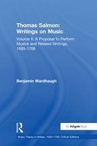 Music Theory in Britain, 1500–1700: Critical Editions - Thomas Salmon: Writings on Music