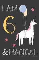 I am 6 & Magical