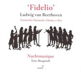 Nachtmusique - Fidelio, Version For Harmonie 1815 (CD)