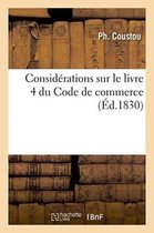 Considerations Sur Le Livre 4 Du Code de Commerce