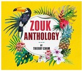 Zouk Anthology By Thierry Cham