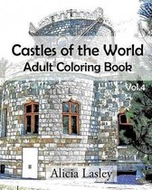Castles of the World: Adult Coloring Book Vol.4