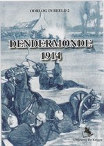 Oorlog in beeld 2 - Dendermonde 1914