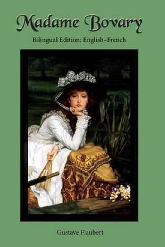 La couverture du livre 'Madame Bovary' avec une peinture d'une femme en robe blanche et grand chapeau, assise dans un parc.