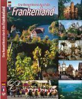 Eine Romantikreise Durch Das Frankenland