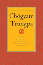 The Collected Works of Chögyam Trungpa 10 - The Collected Works of Chögyam Trungpa, Volume 10