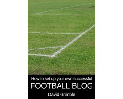 How to Set Up Your Own Successful Football Blog
