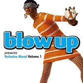 Blow Up Presents Exclusive Blend Vol. 1