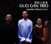 Guo Gan Trio - Jasmine Flower (CD)