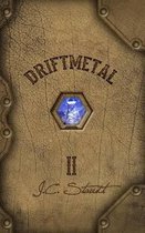Driftmetal II