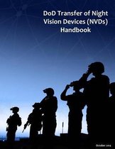 Dod Transfer of Night Vision Devices (Nvds) Handbook