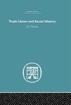 Economic History- Trade Union and Social History