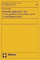 Anwendungsbereich und Zulässigkeit des Sicherheitenpools im polnischen Recht