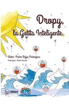 Dropy. La Gotita Inteligente (Edici n Bolsillo)