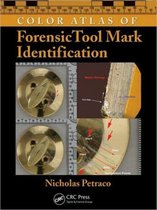 Color Atlas of Forensic Toolmark Identification
