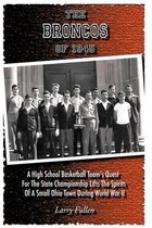 The Broncos of 1945