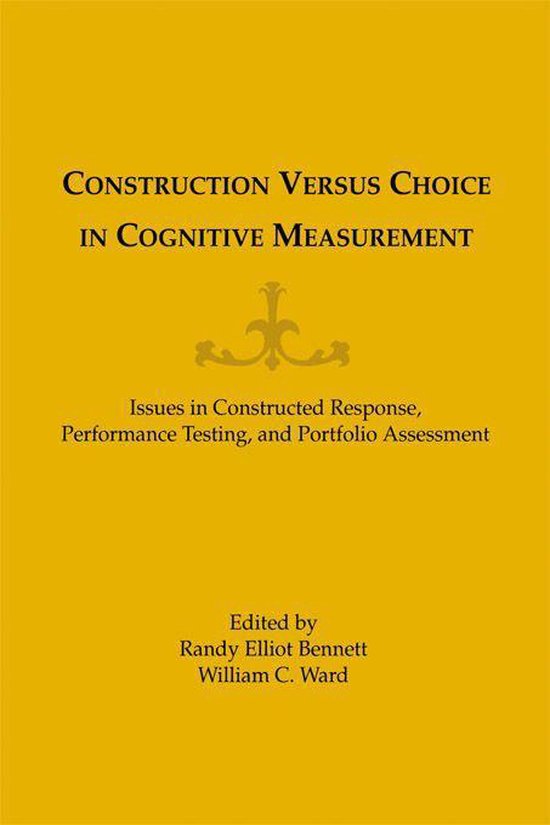 Construction Versus Choice in Cognitive Measurement - cover