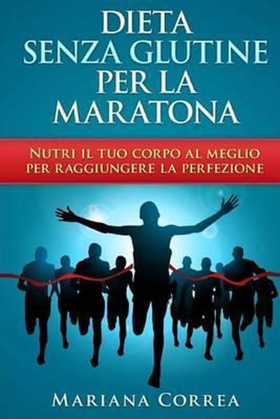 Dieta Senza Glutine Per La Maratona - cover