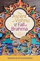 Galaxy of Hindu Gods-The Ascent of Vishnu and the Fall of Brahma