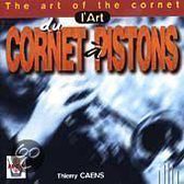 The Art of the Cornet / Thierry Caens