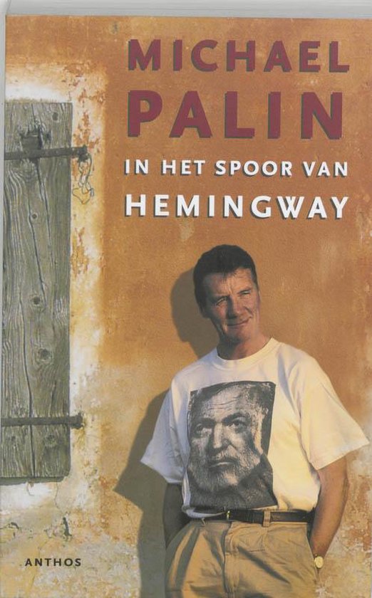 Cover van het boek 'In het spoor van Hemingway' van Michael Palin