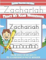 Zachariah Letter Tracing for Kids Trace my Name Workbook