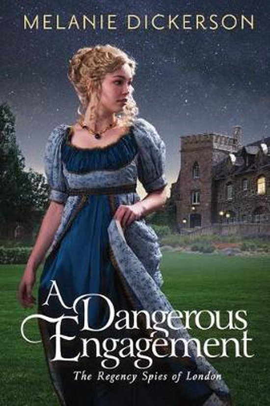 The Regency Spies of London-A Dangerous Engagement - cover