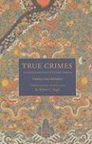 True Crimes in Eighteenth-Century China