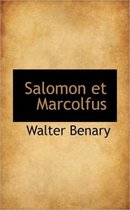 Salomon Et Marcolfus