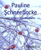 Pauline Schneeflocke
