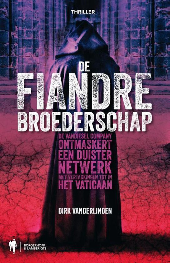 The Vandiesel Company 2 -   De Fiandre broederschap