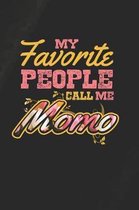 My Favorite People Call Me Momo