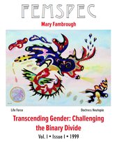 Femspec Articles 1.1 - Transcending Gender: Challenging the Binary Divide, Femspec Issue 1.1