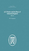 Economic History- J.C. Fischer and his Diary of Industrial England