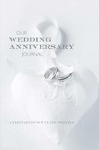 Our Wedding Anniversary Journal