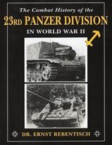ISBN Combat History of the 23rd Panzer Division in World War II, politique, Anglais, 512 pages