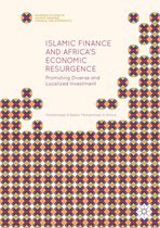 Palgrave Studies in Islamic Banking, Finance, and Economics - Islamic Finance and Africa's Economic Resurgence