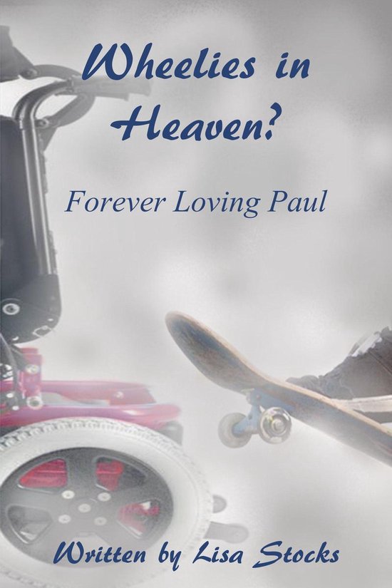 Wheelies In Heaven ? Forever Loving Paul - cover