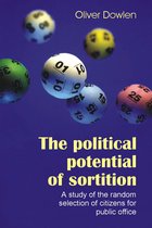 Sortition and Public Policy 4 - The Political Potential of Sortition