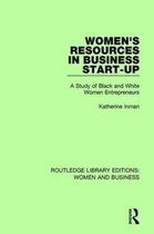 Routledge Library Editions: Women and Business- Women's Resources in Business Start-Up