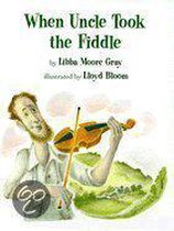 When Uncle Took the Fiddle