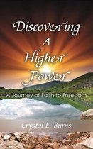 Discovering A Higher Power
