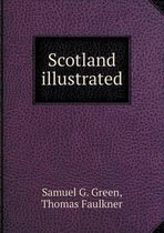 Scotland illustrated