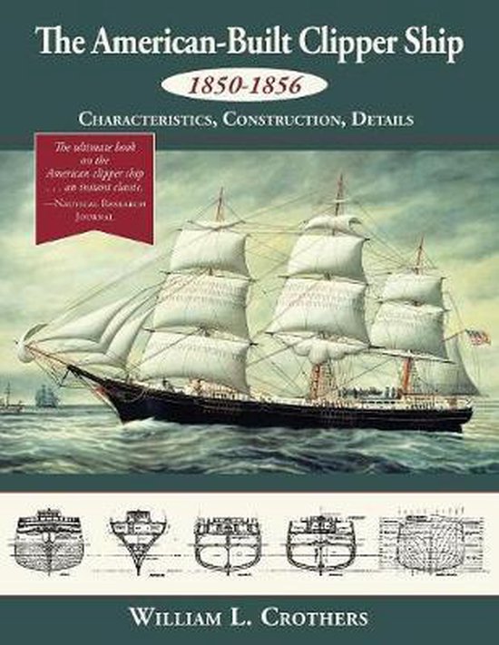 The American-Built Clipper Ship, 1850-1856 - cover