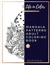 MANDALA PATTERNS ADULT COLORING BOOK (Book 7)